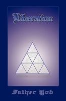LIBERATION: THE TETRAGRAMMATON, The Ancient and Sacred Name of God 1434826511 Book Cover