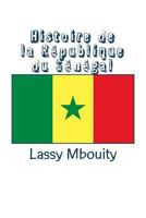 Histoire de la république du Sénégal 241405123X Book Cover