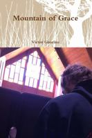 Mountain of Grace 0359067352 Book Cover