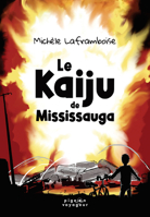 Kaiju de Mississauga 2898660922 Book Cover