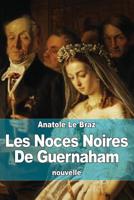 Les Noces Noires De Guernaham 1985754991 Book Cover