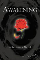 Awakening: A Forbitten Novel 1462064965 Book Cover