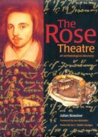 Rose Theatre: An Archaeological Discovery 0904818756 Book Cover