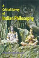 A Critical Survey of Indian Philosophy 8120803647 Book Cover