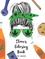 Stoner Coloring Book For Adults B091DWWWLM Book Cover