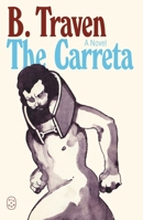 The Carreta: A Novel (Jungle Novels, 2) 1250482380 Book Cover