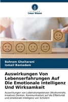 Auswirkungen Von Lebenserfahrungen Auf Die Emotionale Intelligenz Und Wirksamkeit (German Edition) 6207007891 Book Cover