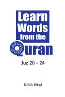 Learn Words from the Quran: Juz 20 - 24 1797059734 Book Cover