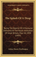 The Splash of a Drop 3337038913 Book Cover