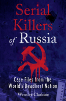 Serial Killers of Russia 1787396029 Book Cover