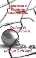 Rompiendo el Espíritu del Estancamiento (Spanish Edition) B0CKW4VKNB Book Cover