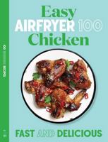 Easy Air Fryer Chicken: Fast and Delicious (AIRFRYER 100) 0992474647 Book Cover