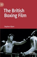 The British Boxing Film 3030742091 Book Cover