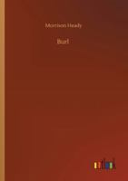 Burl : New special edition 1500409154 Book Cover