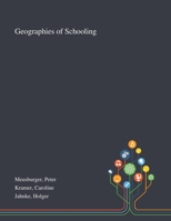 Geographies of Schooling 1013273125 Book Cover