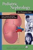 Pediatric Nephrology for Primary Care 1581102976 Book Cover