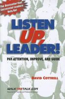 Listen Up, Leader! 096587883X Book Cover