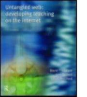 Untangled Web: Developing Teaching on the Internet 0582418542 Book Cover