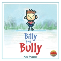 Billy the Bully 1504956311 Book Cover