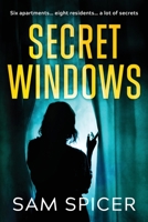 Secret Windows: Six flats, eight residents, a lot of secrets! B08NZCZ2LJ Book Cover