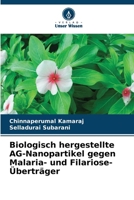 Biologisch hergestellte AG-Nanopartikel gegen Malaria- und Filariose-Überträger (German Edition) 6208202299 Book Cover
