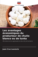 Les avantages économiques du producteur de chuño blanco ou de tunta (French Edition) 6208041376 Book Cover