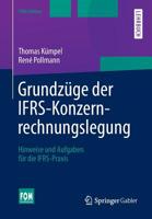 Grundzüge Der Ifrs-Konzernrechnungslegung: Hinweise Und Aufgaben Für Die Ifrs-Praxis 3658037822 Book Cover