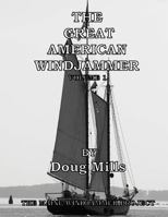 The Great American Windjammer 1495468763 Book Cover