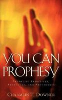 You Can Prophesy 1600342736 Book Cover