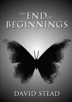 The End of Beginnings B07Y4MSLSV Book Cover