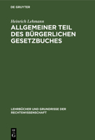 Allgemeiner Teil des B�rgerlichen Gesetzbuches 3112364635 Book Cover