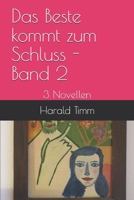 Das Beste kommt zum Schluss - Band 2: 3 Novellen (German Edition) B08GFRZCLH Book Cover