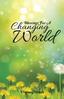 Blessings For A Changing World 1504366751 Book Cover