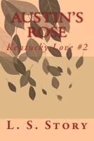 Austin's Rose (Kentucky Love) 1987489470 Book Cover
