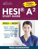 HESI(R) A2 Study Guide 2023-2024: Admission Assessment Nursing Exam Review Book with 1100+ Practice Test Questions [4th Edition] 1637982658 Book Cover