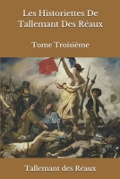 Les Historiettes De Tallemant Des Réaux: Tome Troisième (French Edition) B08JH4RZHW Book Cover