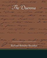 The Duenna; A Comic Opera In Three Acts 1546653732 Book Cover