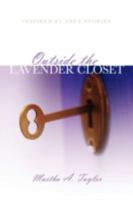 Outside the Lavender Closet: Inspired by True Stories 143273105X Book Cover