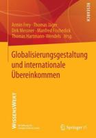 Globalisierungsgestaltung Und Internationale Ubereinkommen 3658036591 Book Cover