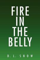 Fire in the Belly 1456866737 Book Cover
