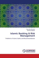 Islamic Banking & Risk Management: Problems of Islamic banks and Recommendations 3659205001 Book Cover