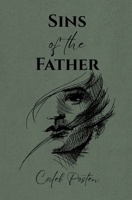 Sins of the Father: A Dystopian Novel B0GH1DRMLY Book Cover