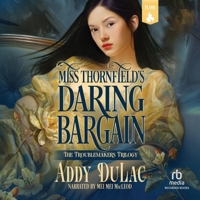 Miss Thornfield's Daring Bargain B0G1SZ3DPZ Book Cover