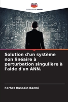 Solution d'un système non linéaire à perturbation singulière à l'aide d'un ANN. 6205284804 Book Cover