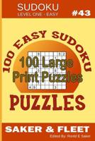 Sudoku Level One Easy #43: 100 Large Print Puzzles - Mind Twisters for Novices and Beginners Fun and Relaxation 1074117875 Book Cover