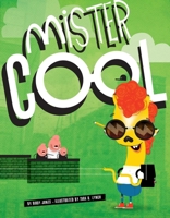 Mr. Cool 1576877191 Book Cover