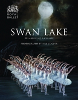 Swan Lake: Reimagining A Classic 1786825791 Book Cover