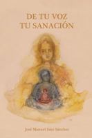 De Tu Voz Tu Sanaci�n B08JF2DK2J Book Cover