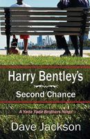 Harry Bentley's Second Chance 0982054408 Book Cover