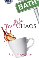 Midlife Chaos 099976781X Book Cover